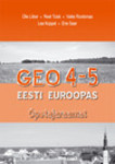 Eesti Euroopas. Geo 4-5. Õpetajaraamat