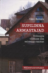 Supilinna armastajad. Triloogia viimase osa esimene raamat