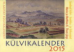 Külvikalender 2015. Soodsad külvi-, hooldus- ja lõikusajad Maria ja Matthias K. Thuni järgi 