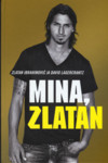 Mina, Zlatan