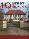 101 Eesti mõisa