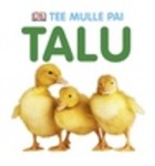 Talu. Tee mulle pai