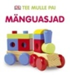 Mänguasjad. Tee mulle pai