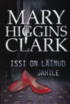 Issi on läinud jahile