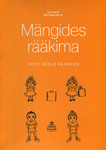Mängides rääkima. Eesti keele käänded
