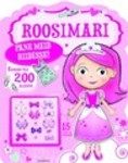 Roosimari. Pane meid riidesse!