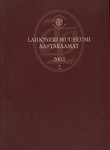 Laidoneri Muuseumi aastaraamat 2002/2