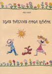 Igas päevas oma rõõm