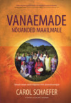 Vanaemade nõuandeid maailmale