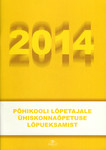 Põhikooli lõpetajale ühiskonnaõpetuse lõpueksamist 2014