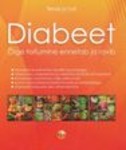Diabeet. Õige toitumine ennetab ja ravib