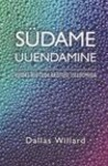 Südame uuendamine. Kuidas riietuda Kristuse iseloomuga
