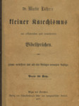 Dr. Martin Luther's kleiner Katechismus mit erklärenden und beweisenden Bibelsprüchen