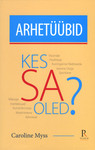 Arhetüübid. Kes sa oled?