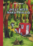 Jälle need naksitrallid