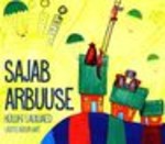 Sajab arbuuse. Lastelaulud