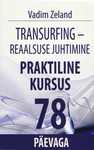 Transurfing – reaalsuse juhtimine