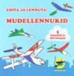 Mudellennuk. Ehita ja lennuta!