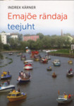 Emajõe rändaja teejuht 