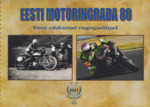 Eesti motoringrada 80. Eesti edukamad ringrajasõitjad