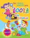 Õpi tähele panema koos Noora ja tema sõpradega