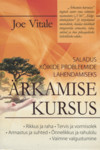 Ärkamise kursus. Saladus kõikide probleemide lahendamiseks