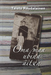 Oma maa ubina äitsen. Ingerisoomlased 20. sajandil