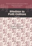 Studies in Folk Culture. Peoples Lives: Songs and Stories, Magic and Law