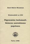 Põgenemine kodumaalt. Esimene aastakümme paguluses. Küsimusleht nr 203