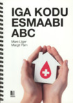 Iga kodu esmaabi ABC