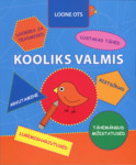 Kooliks valmis
