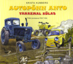 Autopõnn Anto vanaemal külas