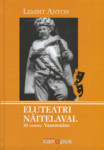 Eluteatri näitelaval. Vanemuine