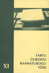 Tartu Ülikooli Raamatukogu töid. Veröffentlichungen der Universitätsbibliothek Tartu