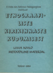Etnograafiliste kirikinnaste kudumisest