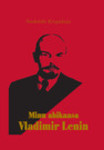 Minu abikaasa - Vladimir Lenin