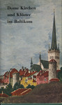 Dome, Kirchen und Klöster im Baltikum