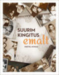 Suurim kingitus emalt