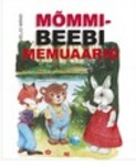 Mõmmi-Beebi memuaarid