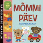 Mõmmi päev. Kleepsuraamat