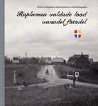 Raplamaa valdade lood vanadel fotodel
