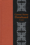 Gunnar Aarma elutarkused
