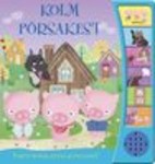 Kolm põrsakest. Vajuta nupule, kuula ja loe kaasa!