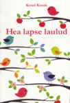 Hea lapse laulud
