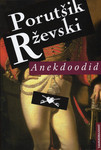 Porutšik Rževski. Anekdoodid