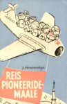 Reis pioneeridemaale