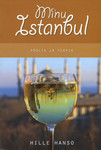 Minu Istanbul. Poolik ja terviklik