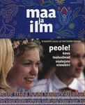 Maa ja ilm. XI noorte laulu- ja tantsupeo teataja. Peole! Kava. Laulusõnad. Osalejate nimekiri