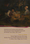Aeg ärgata. Time to Wake. Kakskümmend kaheksa eesti rahvalaulu. Twenty-Eight Estonian Folk Songs