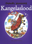 Kangelaslood. Kolm ajaloolist jutustust